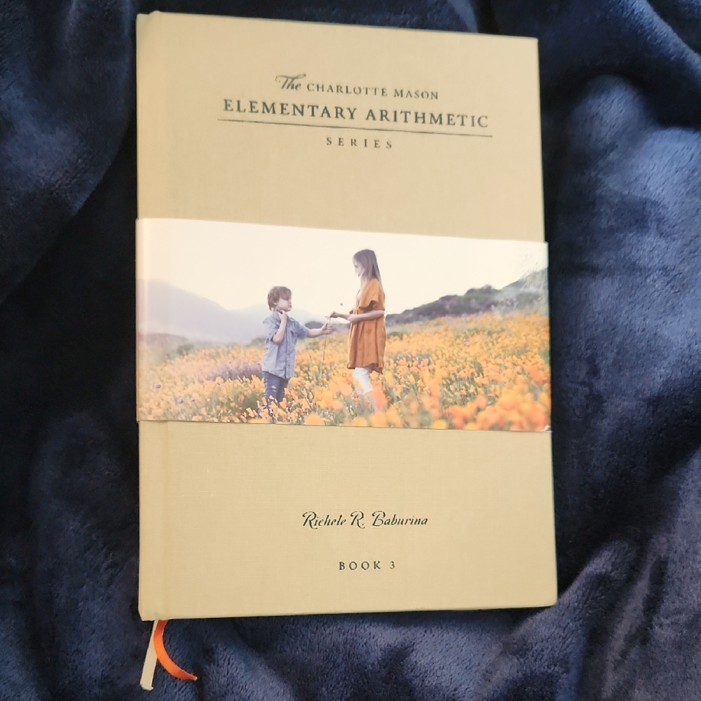 Simply Charlotte Mason Elementary Arithmetic Series Book 3 EUC